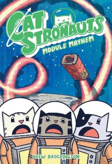 CatStronauts: Module Mayhem by Drew Brockington - 9780316510783