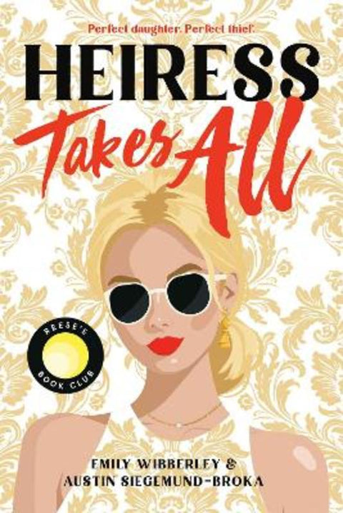 Heiress Takes All by Austin Siegemund-Broka - 9780316566766
