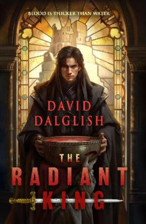 The Radiant King by David Dalglish - 9780316576673