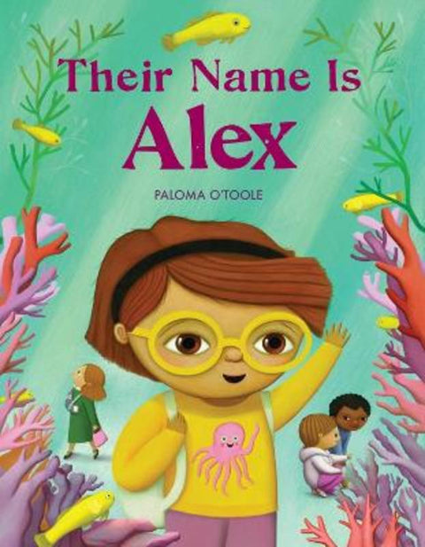 Their Name Is Alex by Paloma O'Toole - 9780316577571