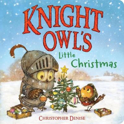 Knight Owl's Little Christmas by Christopher Denise - 9780316587501