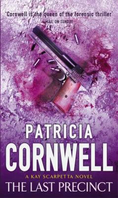 The Last Precinct by Patricia Cornwell - 9780316646246