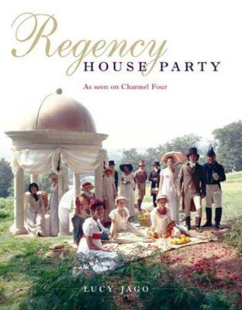 Regency House Party by Lucy Jago - 9780316726580