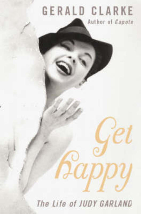 Get Happy by Gerald Clarke - 9780316855952