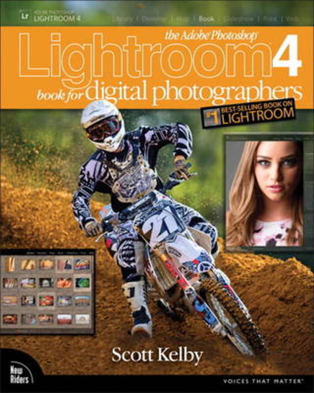 The Adobe Photoshop Lightroom 4 Book for Digital Photographers by Scott Kelby - 9780321819581