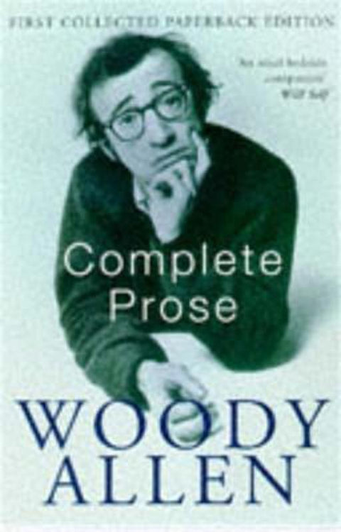 Complete Prose by Woody Allen - 9780330328210