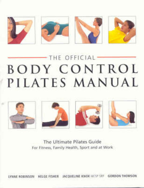 Official Body Control Pilates Manual by Lynne Robinson - 9780330393270