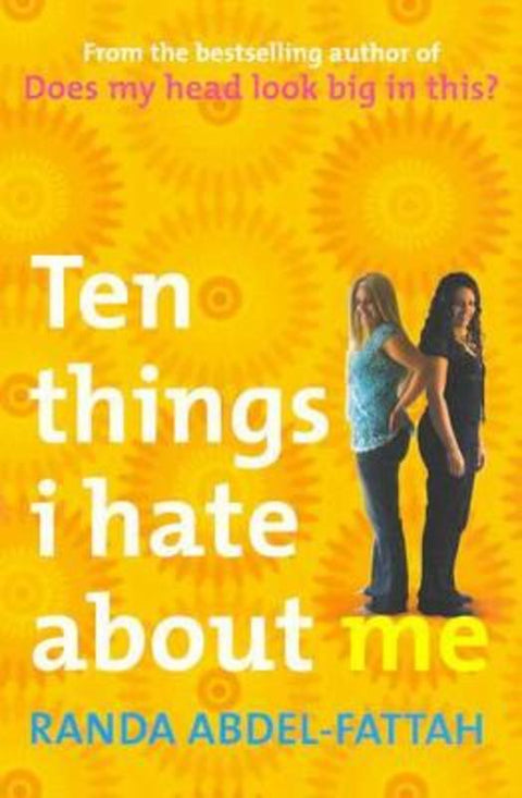Ten Things I Hate About Me by Randa Abdel-Fattah - 9780330422741
