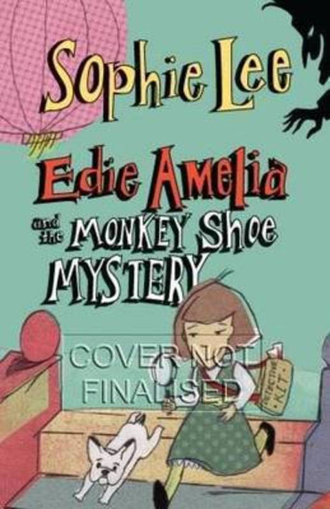 Edie Amelia and the Monkey Shoe Mystery by Sophie Lee - 9780330424189
