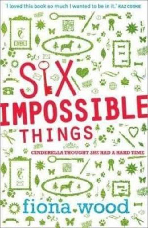 Six Impossible Things by Fiona Wood - 9780330426060