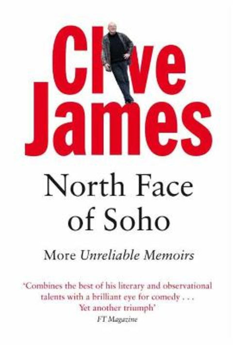 North Face of Soho by Clive James - 9780330481274