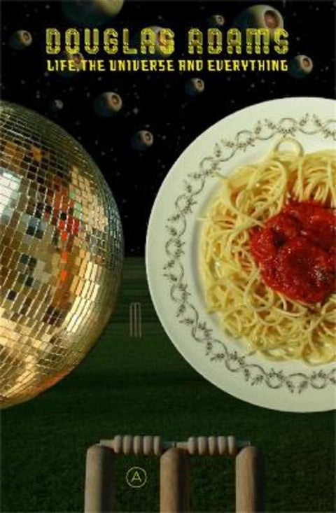 Life, the Universe and Everything by Douglas Adams - 9780330491204