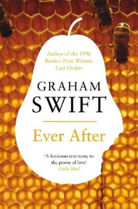 Ever After by Graham Swift - 9780330507868