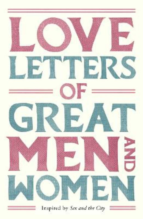 Love Letters of Great Men and Women by Ursula Doyle (Ed.) - 9780330515139