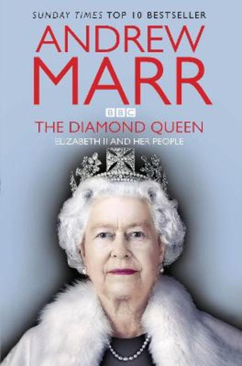 The Diamond Queen by Andrew Marr - 9780330544160