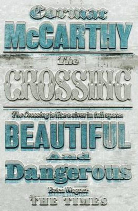 The Crossing by Cormac McCarthy - 9780330544566