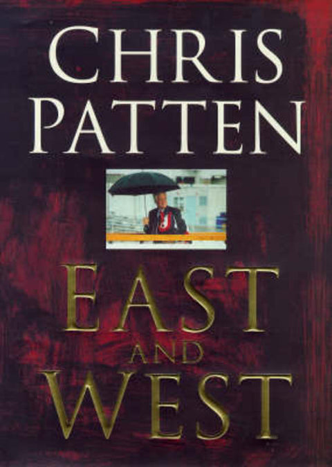 East and West by Chris Patten - 9780333747872