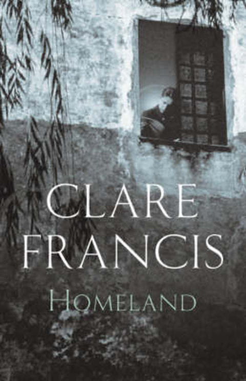 Homeland by Clare Francis - 9780333908150
