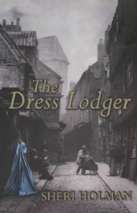 The Dress Lodger by Sheri Holman - 9780340717837