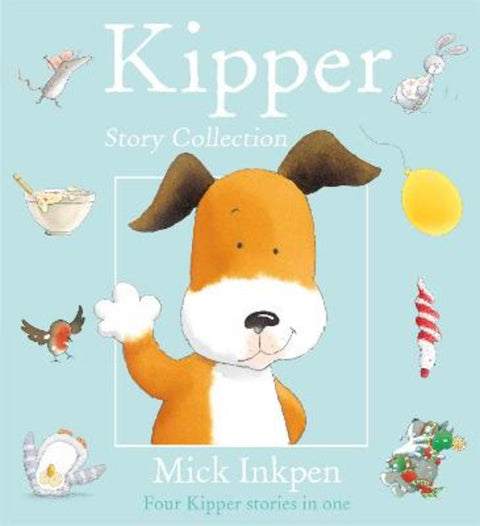 Kipper Story Collection by Mick Inkpen - 9780340746769