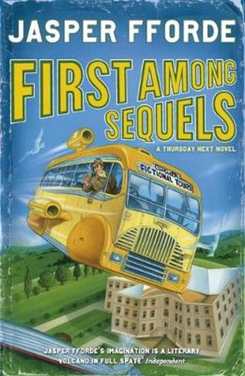 First Among Sequels by Jasper Fforde - 9780340752029
