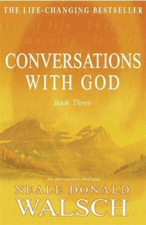 Conversations with God - Book 3 by Neale Donald Walsch - 9780340765456