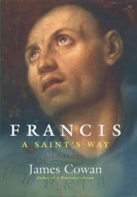 Francis by James Cowan - 9780340786086