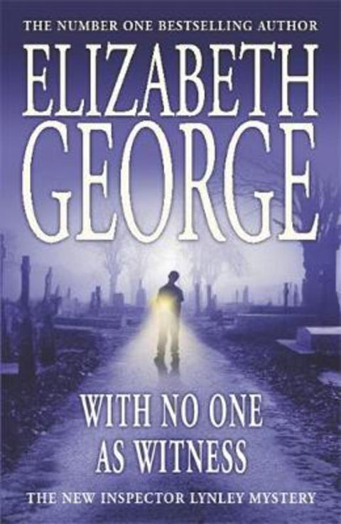 With No One as Witness by Elizabeth George - 9780340827475