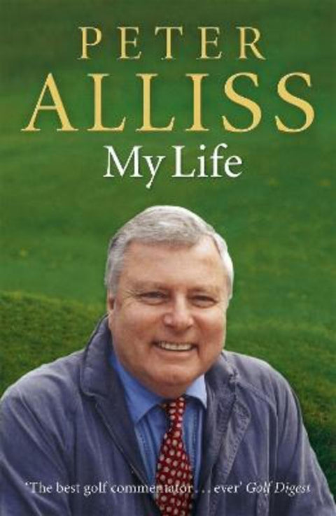 Peter Alliss-My Life by Peter Alliss - 9780340834008