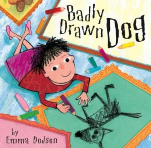 Badly Drawn Dog by Emma Dodson - 9780340878071