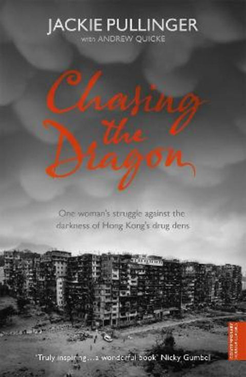 Chasing the Dragon by Jackie Pullinger - 9780340908808