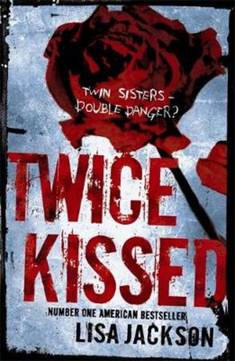 Twice Kissed by Lisa Jackson - 9780340935989