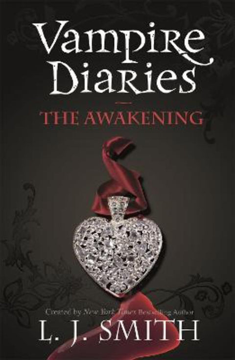 The Vampire Diaries: The Awakening by L.J. Smith - 9780340945018