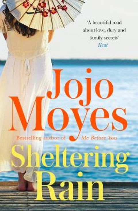 Sheltering Rain by Jojo Moyes - 9780340960356