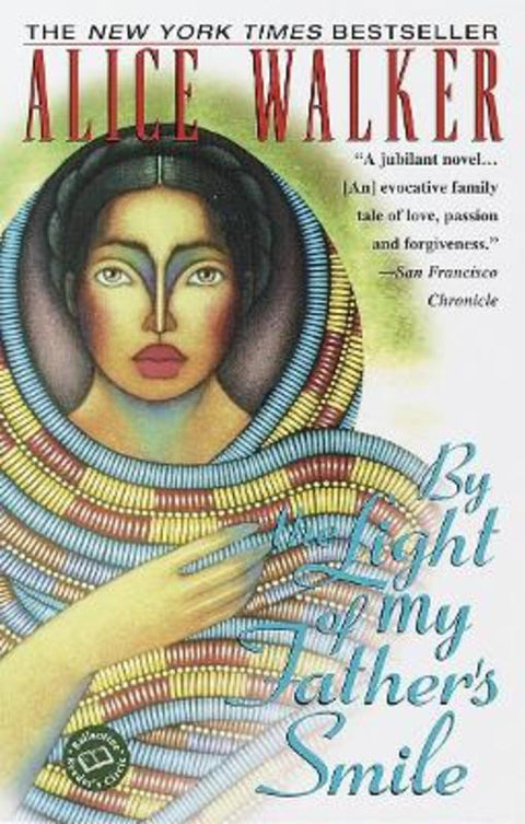 By the Light of My Father's Smile by Alice Walker - 9780345426062