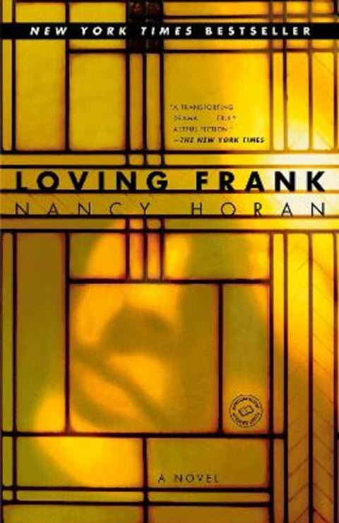 Loving Frank by Nancy Horan - 9780345495006