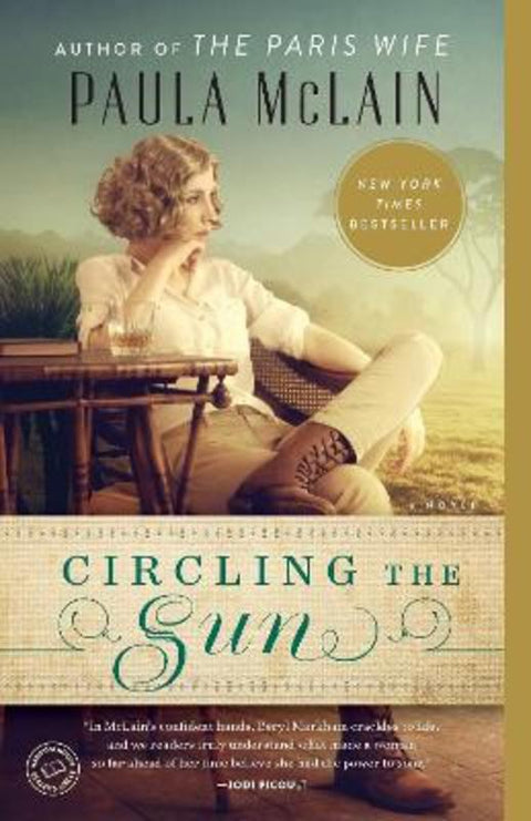 Circling the Sun by Paula McLain - 9780345534200