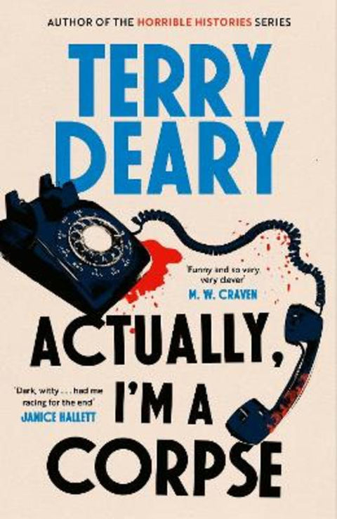 Actually, I'm A Corpse by Terry Deary - 9780349000893