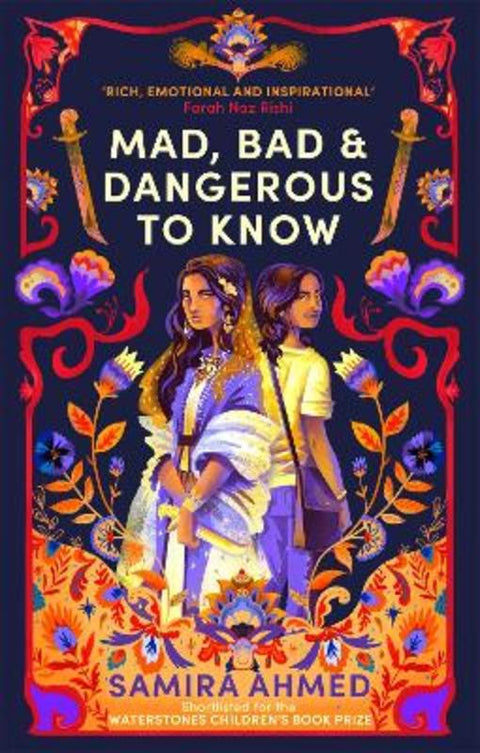 Mad, Bad & Dangerous to Know by Samira Ahmed - 9780349003559