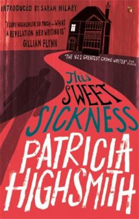 This Sweet Sickness by Patricia Highsmith - 9780349006284