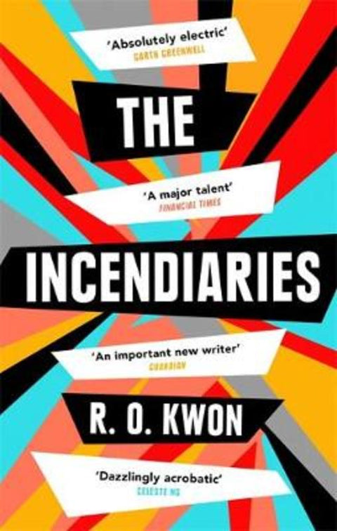 The Incendiaries by R. O. Kwon - 9780349011882