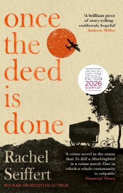 Once the Deed Is Done by Rachel Seiffert - 9780349014159