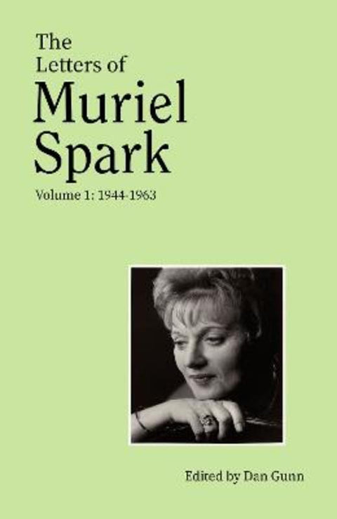 The Letters of Muriel Spark (Volume 1) by Muriel Spark - 9780349014340