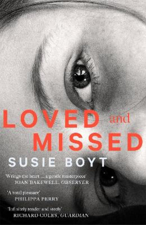 Loved and Missed by Susie Boyt - 9780349015033