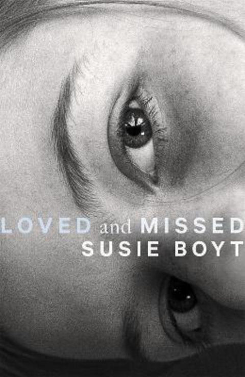 Loved and Missed by Susie Boyt - 9780349015040