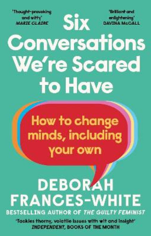 Six Conversations We're Scared to Have by Deborah Frances-White - 9780349015842