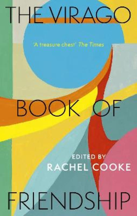 The Virago Book of Friendship by Rachel Cooke - 9780349018423