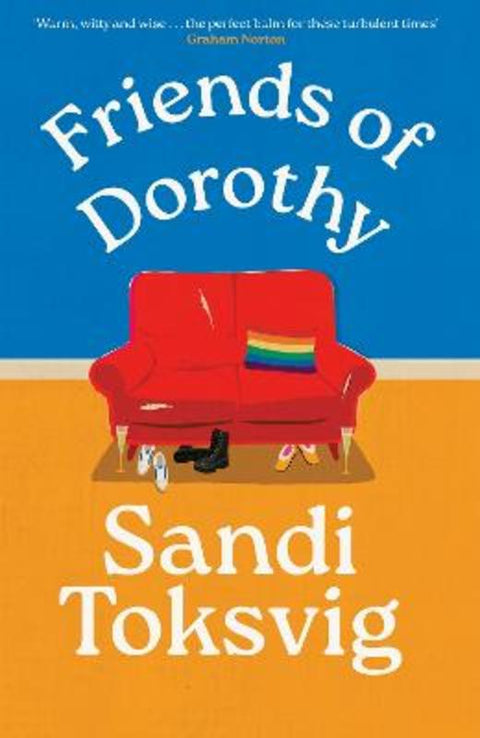 Friends of Dorothy by Sandi Toksvig - 9780349019017