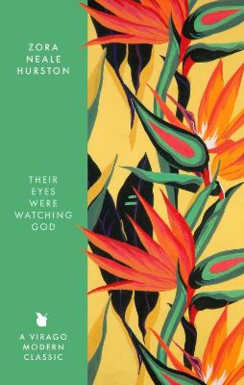 Their Eyes Were Watching God by Zora Neale Hurston - 9780349019680