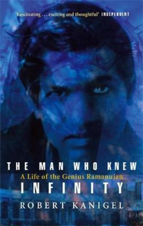 The Man Who Knew Infinity by Robert Kanigel - 9780349104522